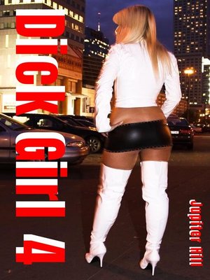 cover image of Dick Girl 4